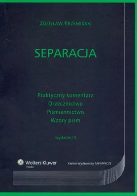 Separacja Praktyczny komentarz - Outlet - Zdzisław Krzemiński