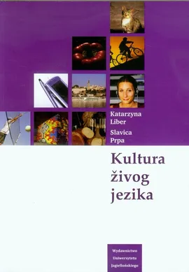 Kultura zivog jezika - Outlet - Katarzyna Liber, Slavica Prpa