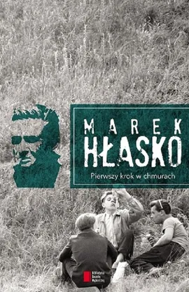 Pierwszy krok w chmurach - Marek Hłasko