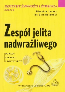 Zespół jelita nadwrażliwego - Jan Dzieniszewski, Mirosław Jarosz