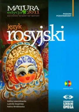 Język rosyjski Matura 2011 Poziom podstawowy + CD - Outlet - Halina Lewandowska, Ludmiła Stopińska, Halina Wróblewska
