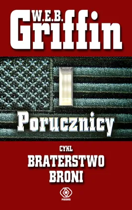 Porucznicy - Outlet - W.E.B. Griffin