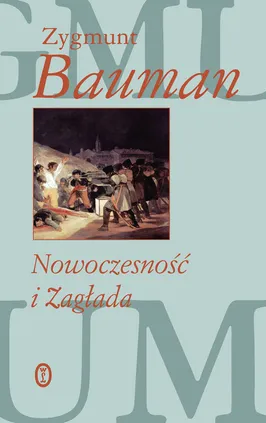 Nowoczesność i Zagłada - Outlet - Zygmunt Bauman