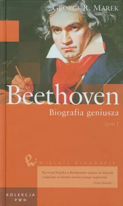 Wielkie biografie Tom 22 Beethoven Biografia geniusza Tom 1 - Outlet - Marek George R.