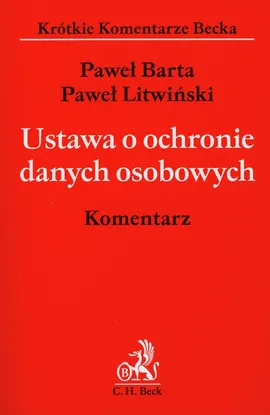 Ustawa o ochronie danych osobowych - Outlet - Paweł Barta, Paweł Litwiński