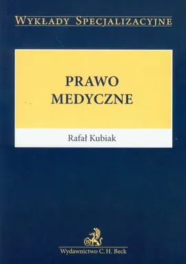 Prawo medyczne - Outlet - Rafał Kubiak