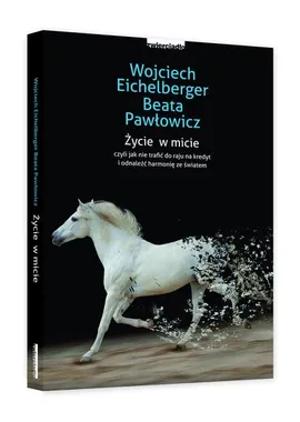 Życie w micie - Outlet - Wojciech Eichelberger, Beata Pawłowicz