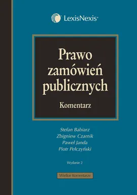 Prawo zamówień publicznych Komentarz - Outlet - Stefan Babiarz, Zbigniew Czarnik, Paweł Janda