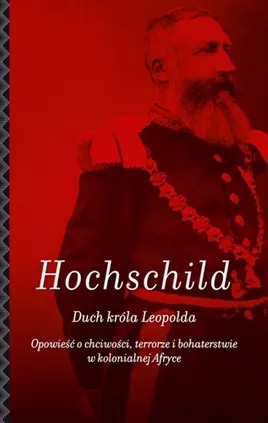 Duch króla Leopolda - Outlet - Adam Hochschild