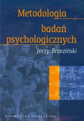 Metodologia badań psychologicznych - Outlet - Jerzy Brzeziński