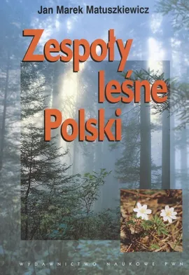 Zespoły leśne Polski - Outlet - Matuszkiewicz Jan Marek