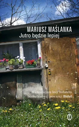 Jutro będzie lepiej - Outlet - Mariusz Maślanka