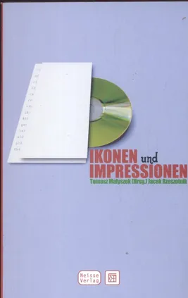 Ikonen und Impressionen - Outlet - Tomasz Małyszek, Jacek Rzeszotnik