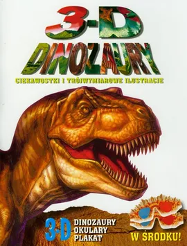 3 D dinozaury Ciekawostki i trójwymiarowe ilustracje - Outlet - John Starke
