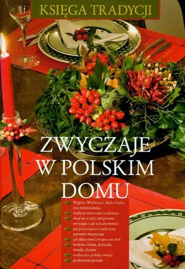 Zwyczaje w polskim domu - Outlet - Renata Hryń-Kuśmierek, Joanna Łagoda, Zuzanna Śliwa