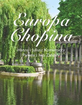 Europa Chopina - Outlet - Hanna Komarnicka, Juliusz Komarnicki, Pamela Załuska, Ivo Załuski