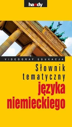 Słownik tematyczny języka niemieckiego - Outlet - Jadwiga Kwiecień