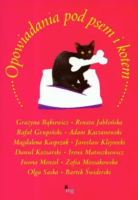 Opowiadania pod psem i kotem - Outlet - Grażyna Bąkiewicz, Rafał Grupiński, Renata Jabłońska