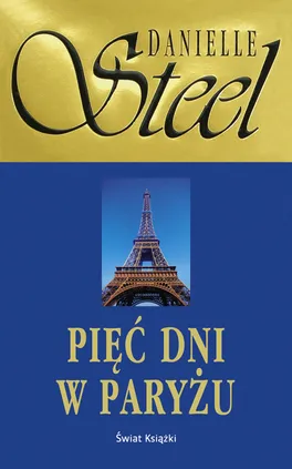 Pięć dni w Paryżu - Outlet - Danielle Steel