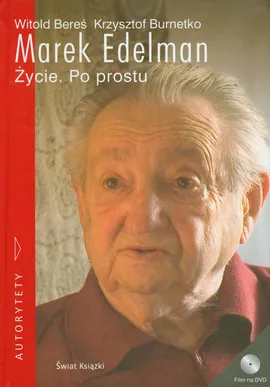 Marek Edelman Życie Po prostu - Outlet - Witold Bereś, Krzysztof Burnetko