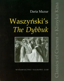Waszyński's The Dybbuk - Daria Mazur