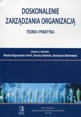 Doskonalenie zarządzania organizacją - Renata Gmińska