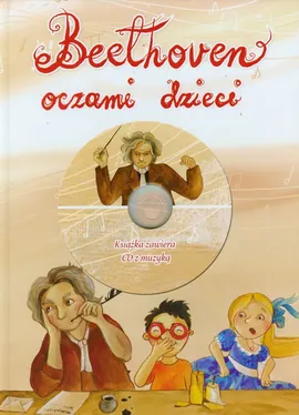Beethoven oczami dzieci + CD - Outlet