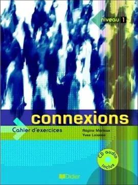 Connexions 1 ćwiczenia + CD Audio - Outlet - Jolanta Kamińska, Yves loiseau, Regine Merieux