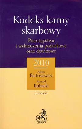 Kodeks karny skarbowy - Outlet - Adam Bartosiewicz, Ryszard Kubacki