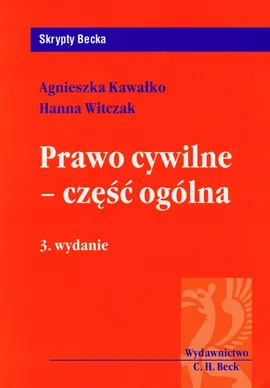 Prawo cywilne Część ogólna - Outlet - Agnieszka Kawałko, Hanna Witczak