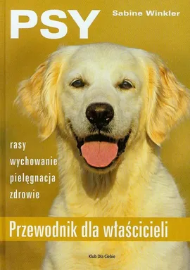 Psy Przewodnik dla właścicieli - Outlet - Sabine Winkler