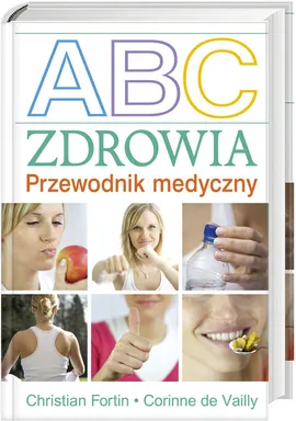 ABC zdrowia - Outlet - Christian Fortin, Corinne Vailly