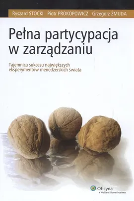Pełna partycypacja w zarządzaniu - Outlet - Piotr Prokopowicz, Ryszard Stocki, Grzegorz Żmuda