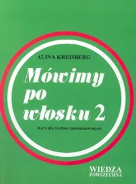 Mówimy po włosku 2 - Outlet - Alina Kreisberg