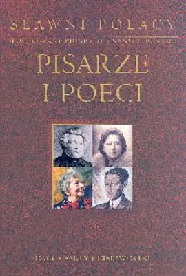 Pisarze i poeci Sławni Polacy - Outlet