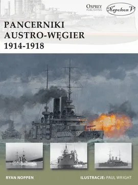 Pancerniki Austro-Węgier 1914-1918 - Ryan Noppen