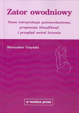 Zator owodniowy - Mieczysław Uszyński