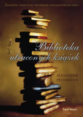 Biblioteka utraconych książek - Outlet - Alexander Pechmann
