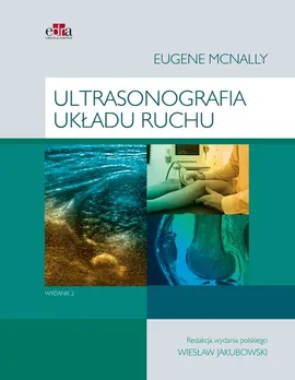 Ultrasonografia układu ruchu - E.G. McNally, E.G. McNally