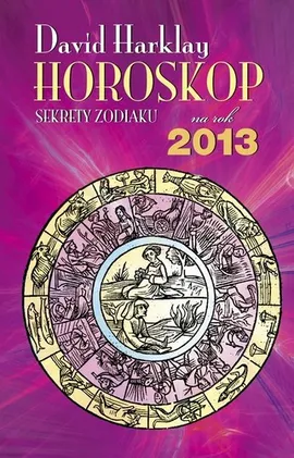 Horoskop na rok 2013. Sekrety zodiaku