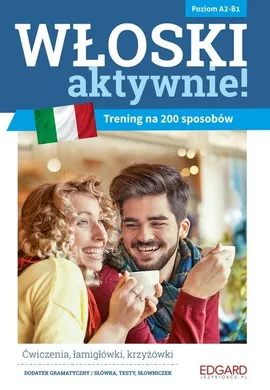 Włoski aktywnie! Trening na 200 sposobów - MariaVittoria Ghirardi, Anna Jagłowska