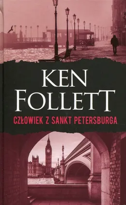 Człowiek z Sankt Petersburga - Ken Follett