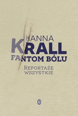 Fantom bólu - Hanna Krall