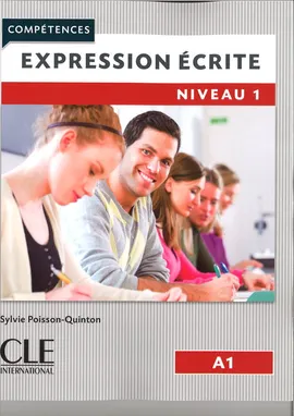 Expression Ecrite 1 niveau A1 - Sylvie Poisson-Quinton