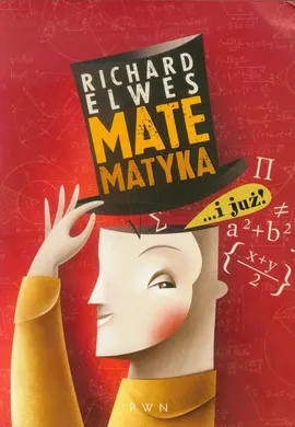 Matematyka i już - Richard Elwes