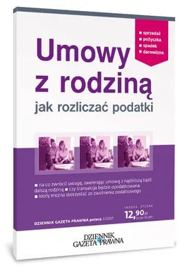 Umowy z rodziną Jak rozliczać podatki - Radosław Kowalski