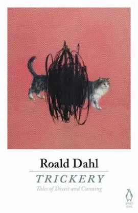 Trickery - Roald Dahl