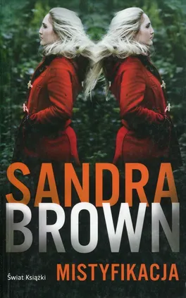 Mistyfikacja - Sandra Brown
