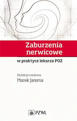 Zaburzenia nerwicowe w praktyce lekarza POZ - Prof. dr hab. n. med.  Marek Jarema