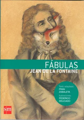 Fabulas - Federico Delicado, La Fontaine Jean de, Fran Zabaleta